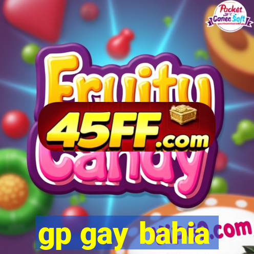 gp gay bahia